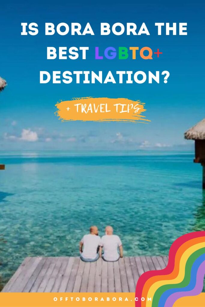 Pinterest pin - Is Bora Bora gay friendly