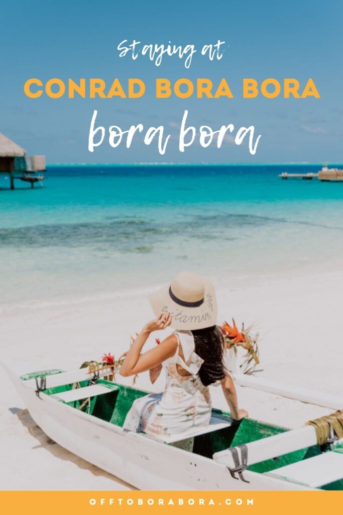 Pinterest pin - Conrad Bora Bora Nui resort review