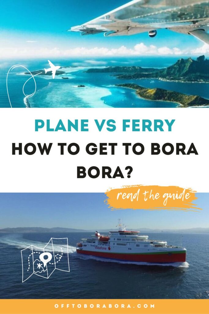 Pinterest image - How to get from Tahiti to Bora Bora?
